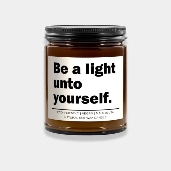 Be a Light Unto Yourself mindfulness soy candle in 9 oz amber glass vessel, hand-poured natural soy wax