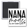 Nana Mode fridge magnet displayed as a thoughtful, affordable stocking stuffer or birthday gift for Nana